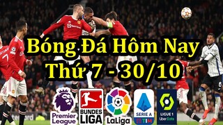 Lịch Thi Đấu Bóng Đá Hôm Nay 30/10 - Tâm Điểm Ngoại Hạng Anh - Thông Tin Trận Đấu