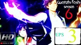 Quanzhi Fashi Season 6 Episode 3 Sub indo [ HD 1080P ] @anime id 1080P