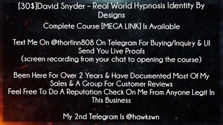 [30$]David Snyder Course Real World Hypnosis Identity By Designs download