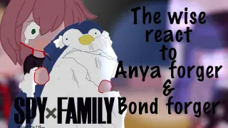 The Wise react to Anya forger and Bond forger || S2 || Spy x family react