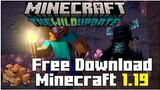 Minecraft free download 1.19 Wild update