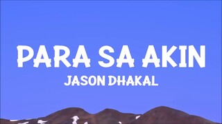 para sa akin - jason dhakal (lyric video)