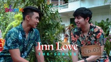 INN LOVE SERIES EP.01 SUB.INDO🇵🇭