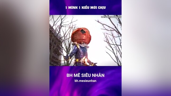 Vầy mới chịu mesieunhan BHMedia TikTokSoiPhim xuhuong kamenrider