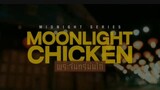 Moonlight Chicken Ep2 [Eng sub]