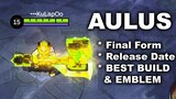 AULUS FINAL FORM | BEST BUILD & EMBLEM | MOBILE LEGENDS