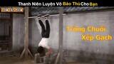 [Review Phim] Thanh Niên Luyện Võ Báo Thù Cho bạn | Tea Movie Review Tóm Tắt Phim Võ Thuật Cổ Trang