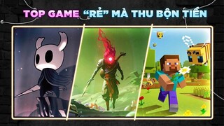 DANH SÁCH NHỮNG GAME CHI PHÍ THẤP MÀ THU VỀ LỢI NHUẬN LỚN