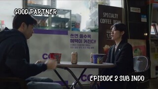 GOOD PARTNER EPISODE 2 SUB INDO (2024)