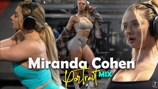 MIRANDA COHEN - Best Glowups - Hard Work - Portraits clips