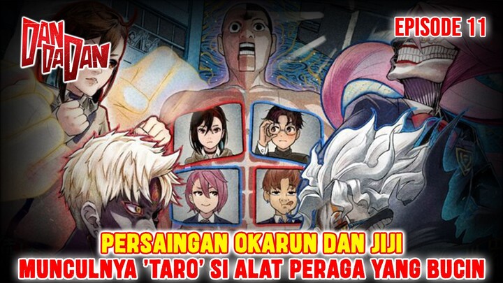 DAN DA DAN - Episode 11 [Persaingan Memperebutkan Momo Antara Okarun dan Jiji