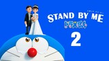 Đôi Bạn Thân 2 (Stand by Me Doraemon 2) 2020 FHD Lồng Tiếng