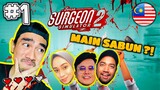 (Haha!) LAWAK GILA GAME NI ! | Surgeon Simulator 2 "PART 1" (MALAYSIA)