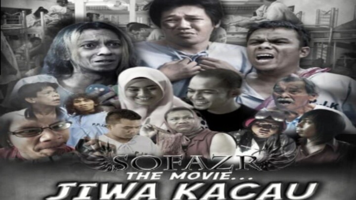 sofazr the movie jiwa kacau (2012) full