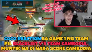 COCO reaction sa game 1 ng Team PH BLACKLIST V's CAMBODIA, muntik na di naka score CAMBODIA