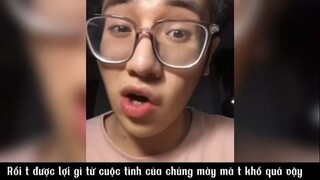 Rồi t được lợi gì từ cuộc tình của chúng m, mà t khổ quá vậy #meme