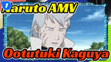 [Naruto AMV] Ootutuki Kaguya's Life Which Is Full of Betrayals_1