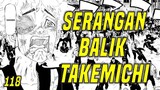 Serangan Balik Takemichi!! Mikey Tak Bisa Berkutik - Tokyo Revengers Full Chapter 267 Episode 118
