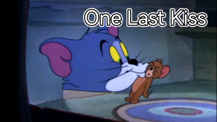[Satu Ciuman Terakhir] Tom dan Jerry x Hikaru Utada