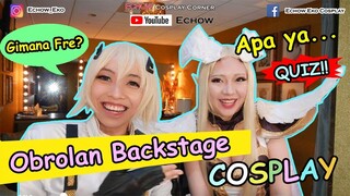 Obrolan Backstage COSPLAY - bareng Frea Mai