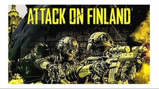 ATTACK ON FINLAND 1080P HD