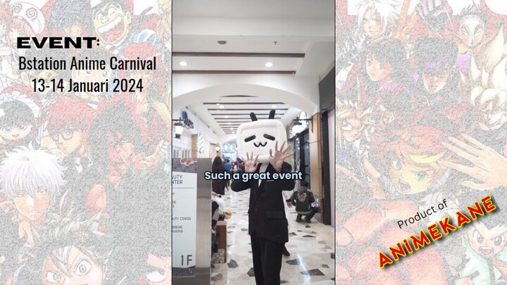 Keseruan Event Bstation Anime Carnival Kemarinn 😍😍😍 || Yuk Absen yg hadirr 😋