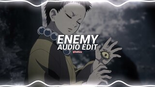 enemy - imagine dragons [edit audio]