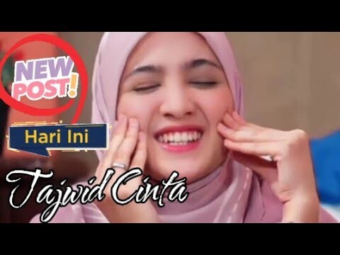 Sinetron Tajwid Cinta SCTV FULL VIDEO ONSET Hari Ini