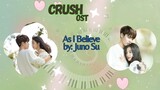 As I Believe by  Juno Su - Crush OST