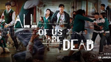 All Of Us Are Dead finale Episode 12 (1080p)High Quality