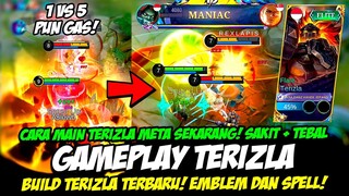 CARA MAIN TERIZLA SAKIT + TEBAL❗ITEM & BUILD TERIZLA TERBARU❗ TUTORIAL & GAMEPLAY TERIZLA TOP GLOBAL