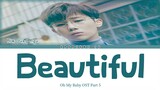 Kim Sung Kyu (김성규) - Beautiful (Oh My Baby OST Part 5) [Han/Rom/Eng Lyric/가사]