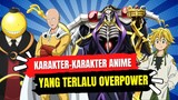Karakter-karakter anime yang terlalu OP 🗿  - Kebanjiran Fakta Anime