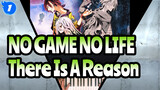 [NO GAME NO LIFE ]There Is A Reason_1