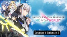 Why Does Nobody Remember Me in This World? Season 1 Episode 2 In Hindi