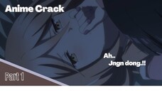 (Part 1) Anime Crack Indonesia - ⵯKelakuan temen cewe ketika gak ada orang di rumahⵯ