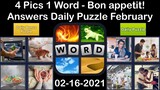 4 Pics 1 Word - Bon appetit! - 16 February 2021 - Answer Daily Puzzle + Daily Bonus Puzzle