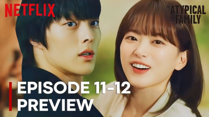 The Atypical Family | Episode 11-12 Finale Preview | Jang Ki-yong | Chun Woo-Hee