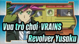 [Vua trò chơi! VRAINS] Revolver&Yusaku--- Open Your Eyes