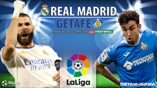 LA LIGA | Real Madrid vs Getafe (2h ngày 10/4) trực tiếp ON Football. NHẬN ĐỊNH BÓNG ĐÁ TÂY BAN NHA