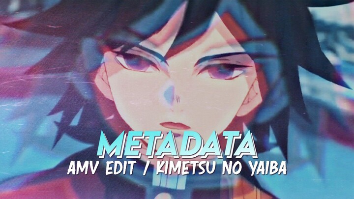 METADATA - AMV EDIT | DEMON SLAYER