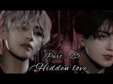 Hidden Love part : 25 ( Taekook ff ) #bts #btsarmy #jeon #taehyung 💜