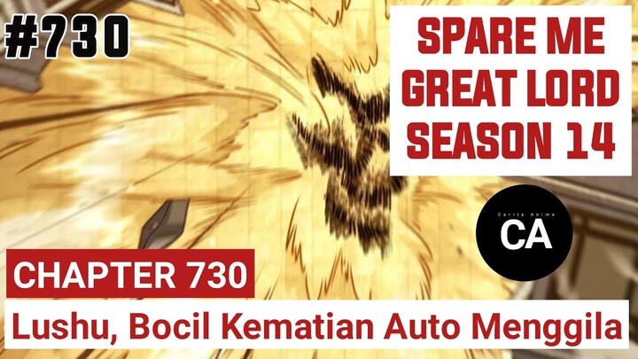 SPARE ME GREAT LORD CHAPTER 730 SEASON 14 !! CERITA ANIME