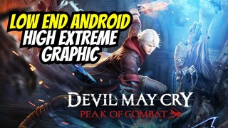 Devil May Cry: Peak Of Combat INDONESIA 2024 | HIGH EXTREME GRAPHIC | LOW END ANDROID | GAMEPLAY