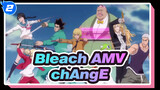 [Bleach AMV] chAngE (Bleach OP) - Are You Ready to Welcome Thousand Year Blood War?_2