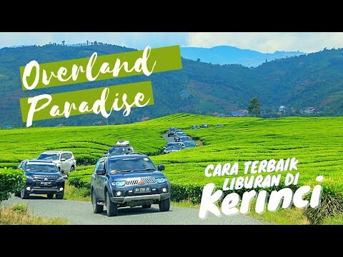 Overland Paradise - Kerinci