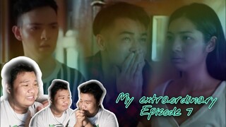 MY EXTRAORDINARY The Series | Ep7 (OMG) | REACTION VIDEO |  (Alphie Corpuz Daro)