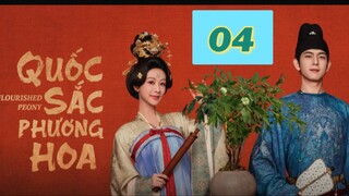 Xem Phim Quốc Sắc Phương Hoa (Flourished Peony) Tập 4 Vietsub