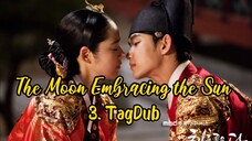 3- The Moon Embracing the Sun 🌞 TagDub kdrama ✔️👑