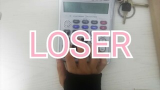 一个loser用计算器弹米津玄师的loser